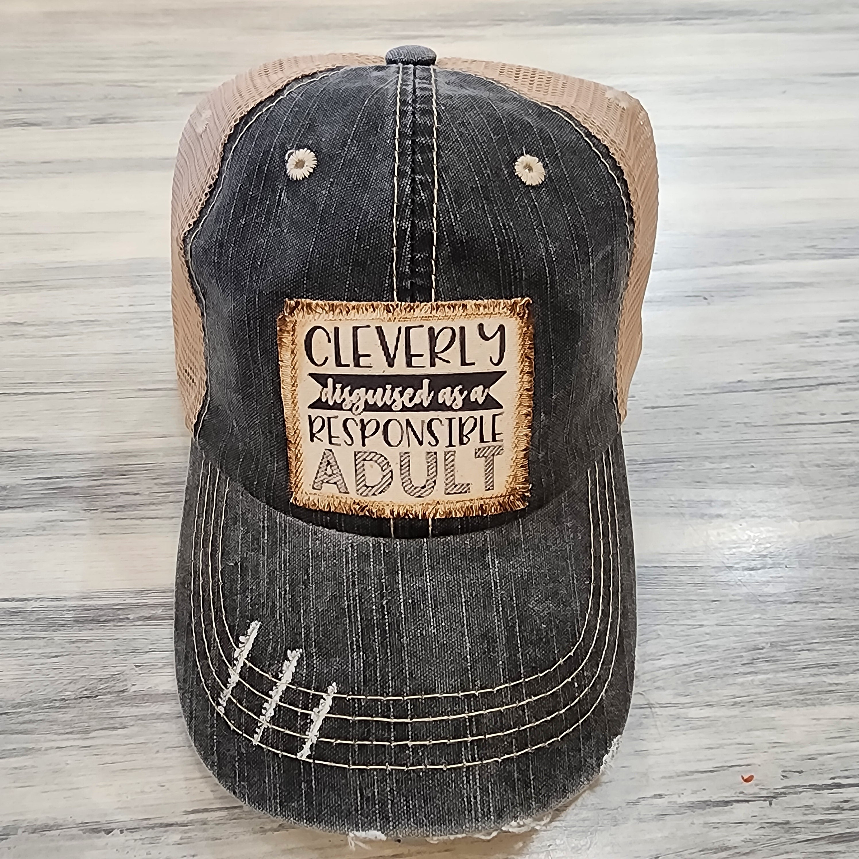 Cleverly Disguised as a Responsible Adult Distressed Trucker Hat
