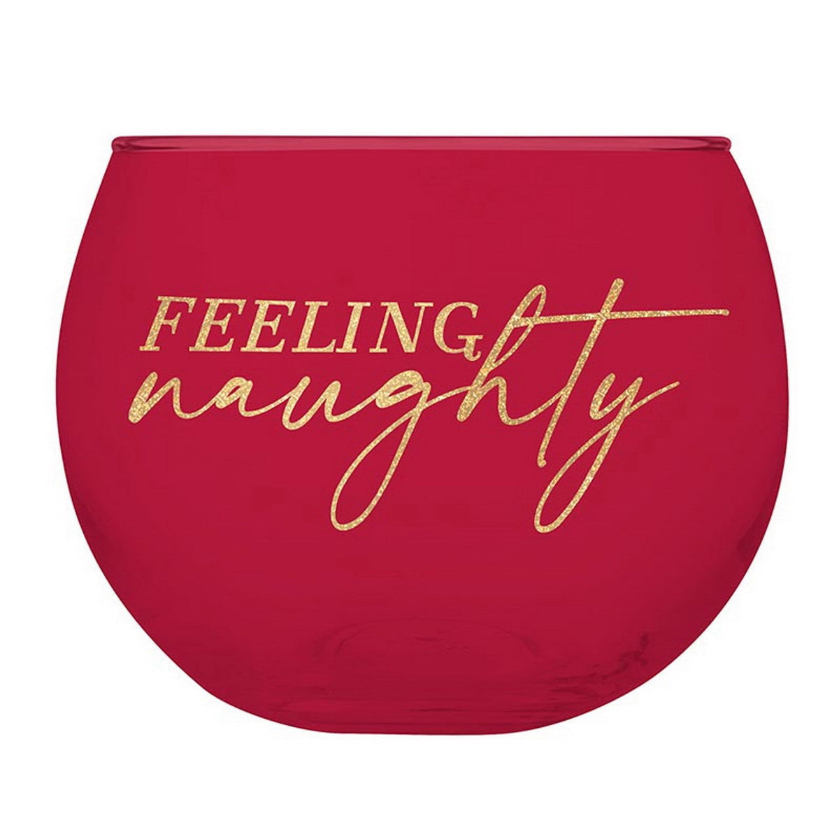 Feeling Naughty + Feeling Nice Roly Poly Wine Glass
