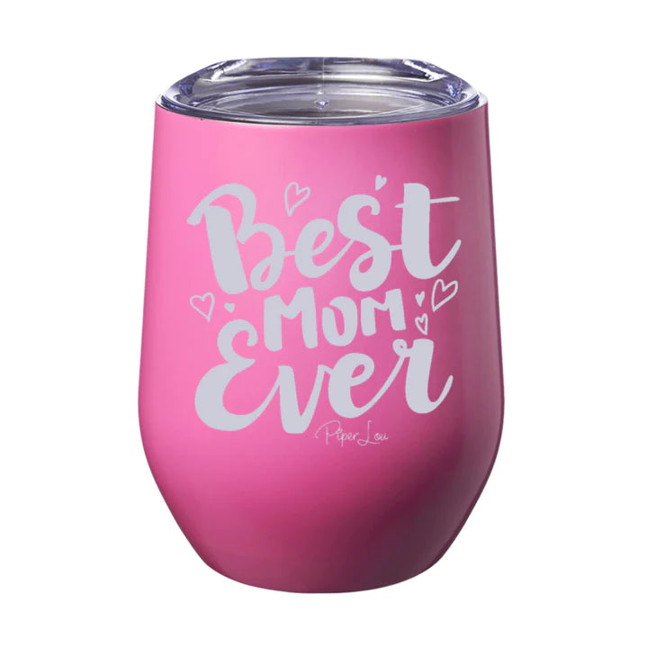 Best Mom Ever - More Colors