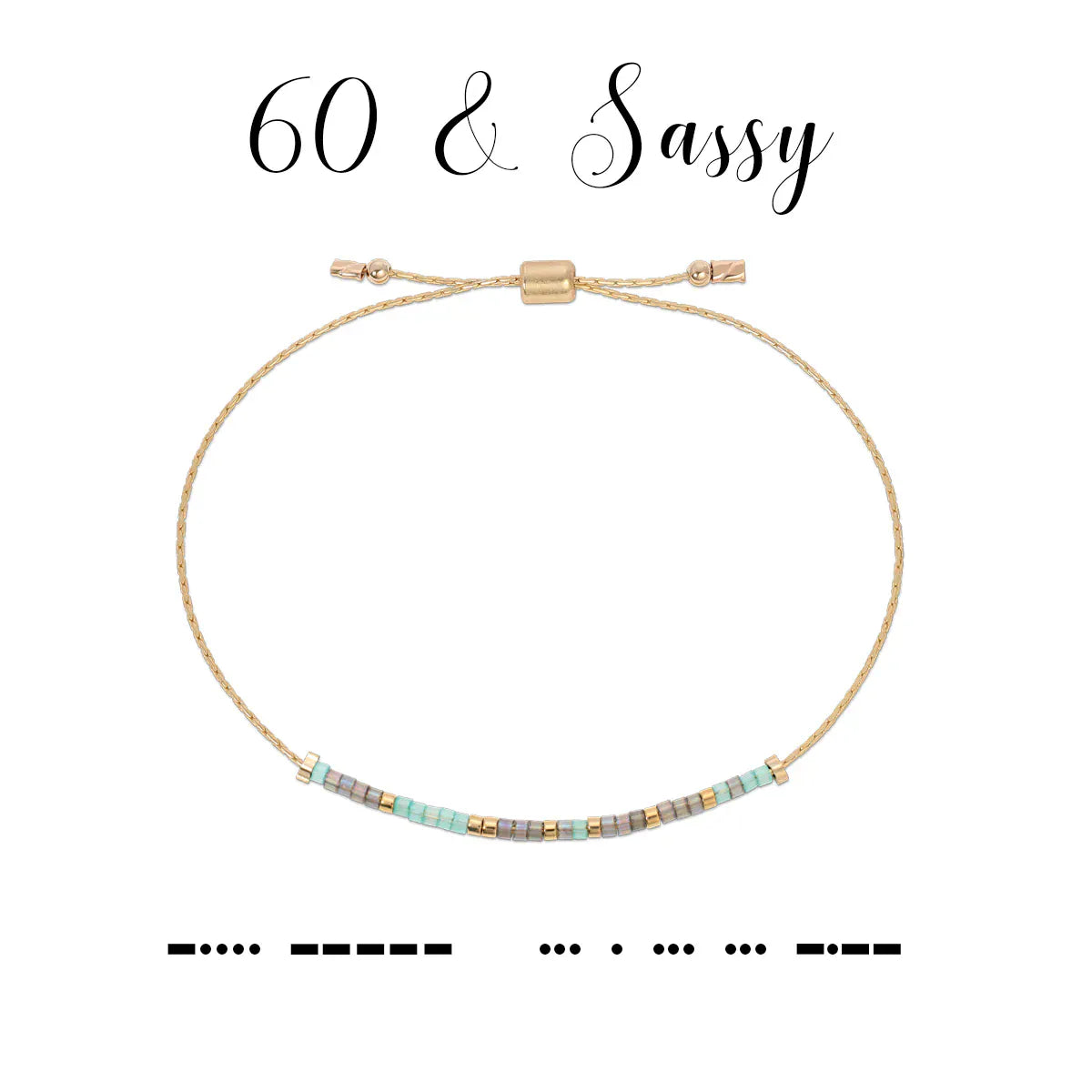 Dot & Dash Jewelry - Bracelets Sixty & Sassy Dot & Dash Bracelet