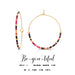 Dot & Dash Jewelry - Earrings Be-you-tiful Dot & Dash Hoop Earrings