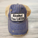 Wild Oates Accessories - Hats Blue Alcohol You Later Baseball Hat