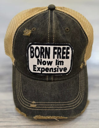 Wild Oates Accessories - Hats Born Free Now I'm Expensive Baseball Hat