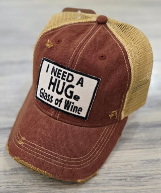 Wild Oates Accessories - Hats I Need a HUGe Glass of Wine