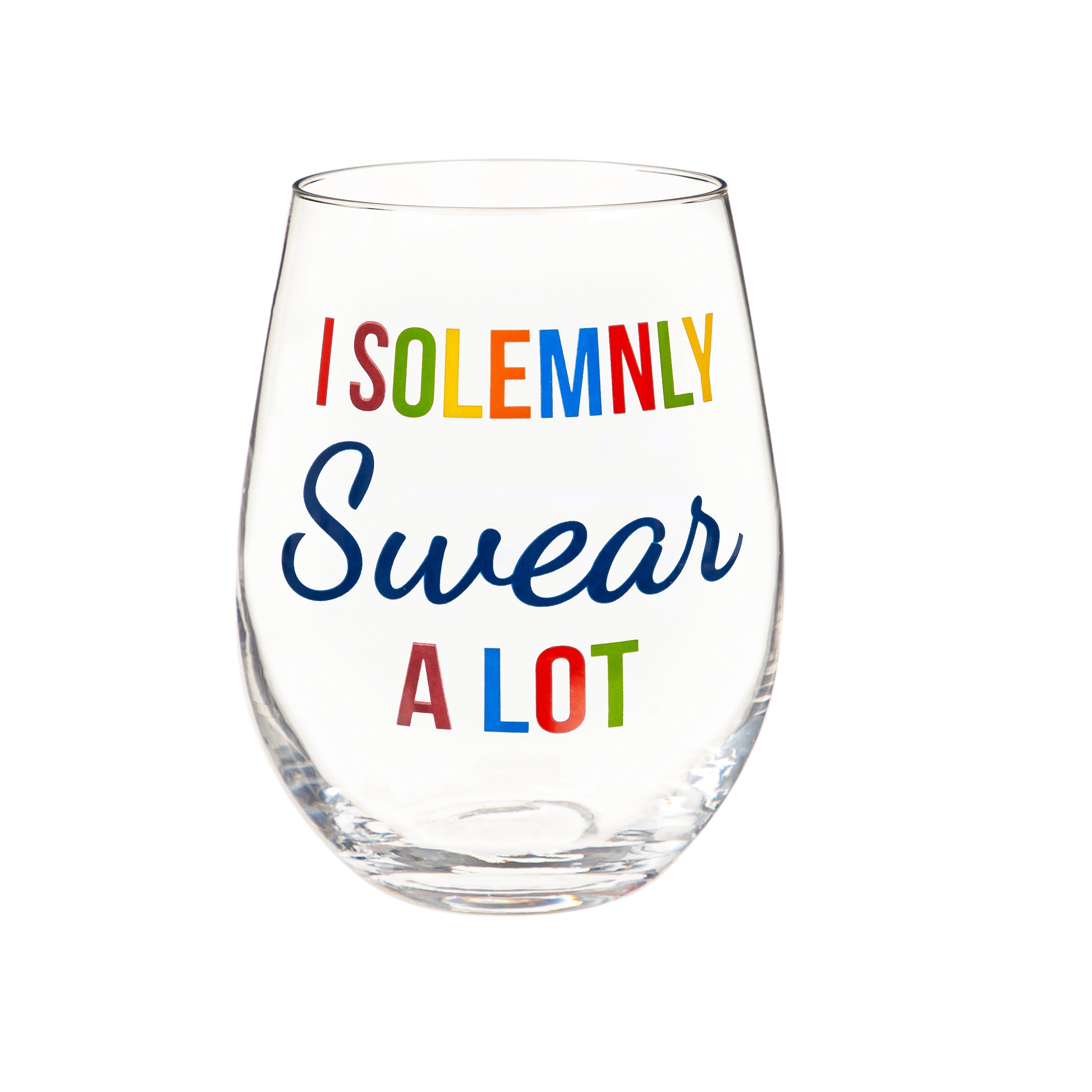 Stemless Wine Glass I Solemnly Swear A lot